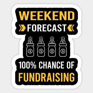 Weekend Forecast Fundraising Fundraiser Sticker